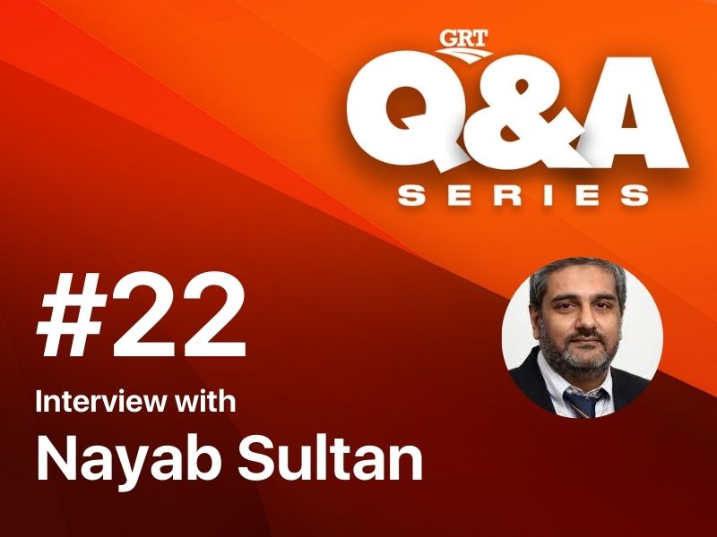 GRT Q&A with Nayab Sultan - Health, Safety and Environment Profession